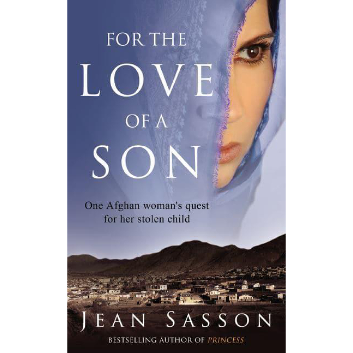 كتاب من أجل حب الابن: بحث امرأة أفغانية عن طفلها المسروق ، غلاف عادي