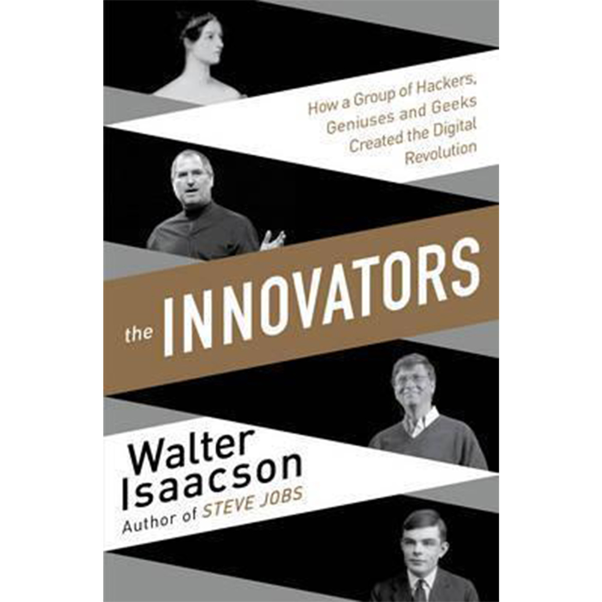 كتاب المبتكرون: كيف قامت مجموعة من المخترعين والقراصنة والعبقرية والمهوسين بإنشاء الثورة الرقمية ، غلاف عادي
