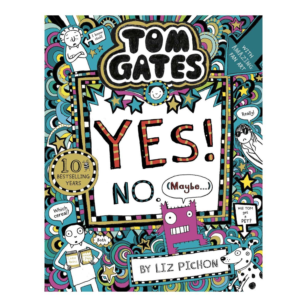 Tom Gates: Tom Gates:Yes! No. (Maybe...)