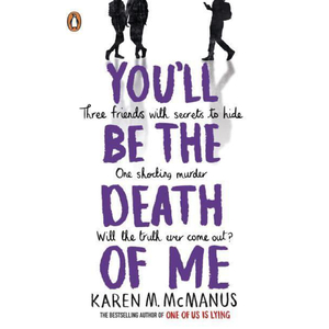 You'll Be the Death of Me, Paperback